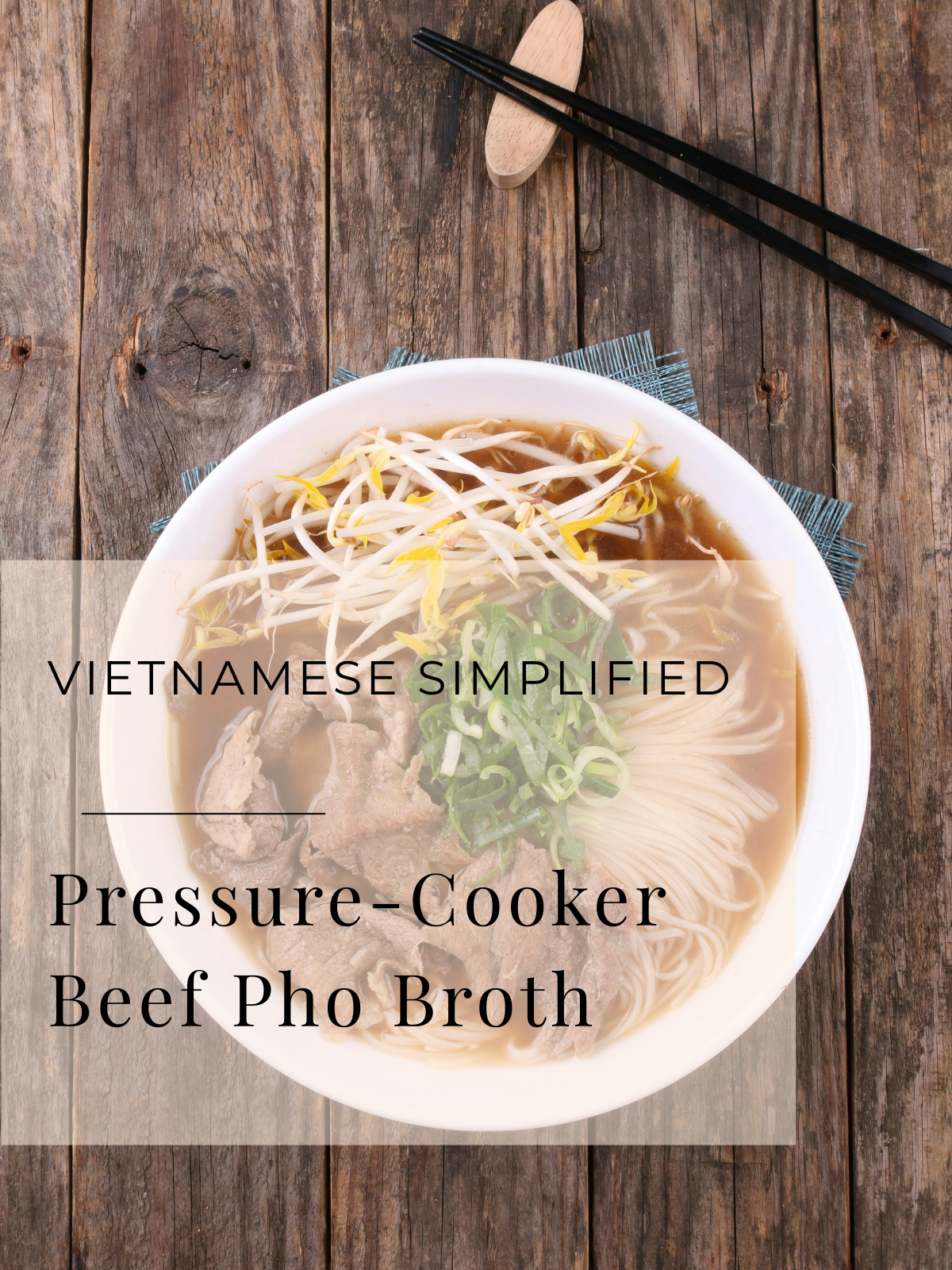 beef pho broth pressure cooker