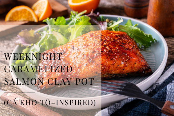Caramelized Salmon Clay Pot