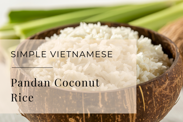Easy Pandan Coconut Rice