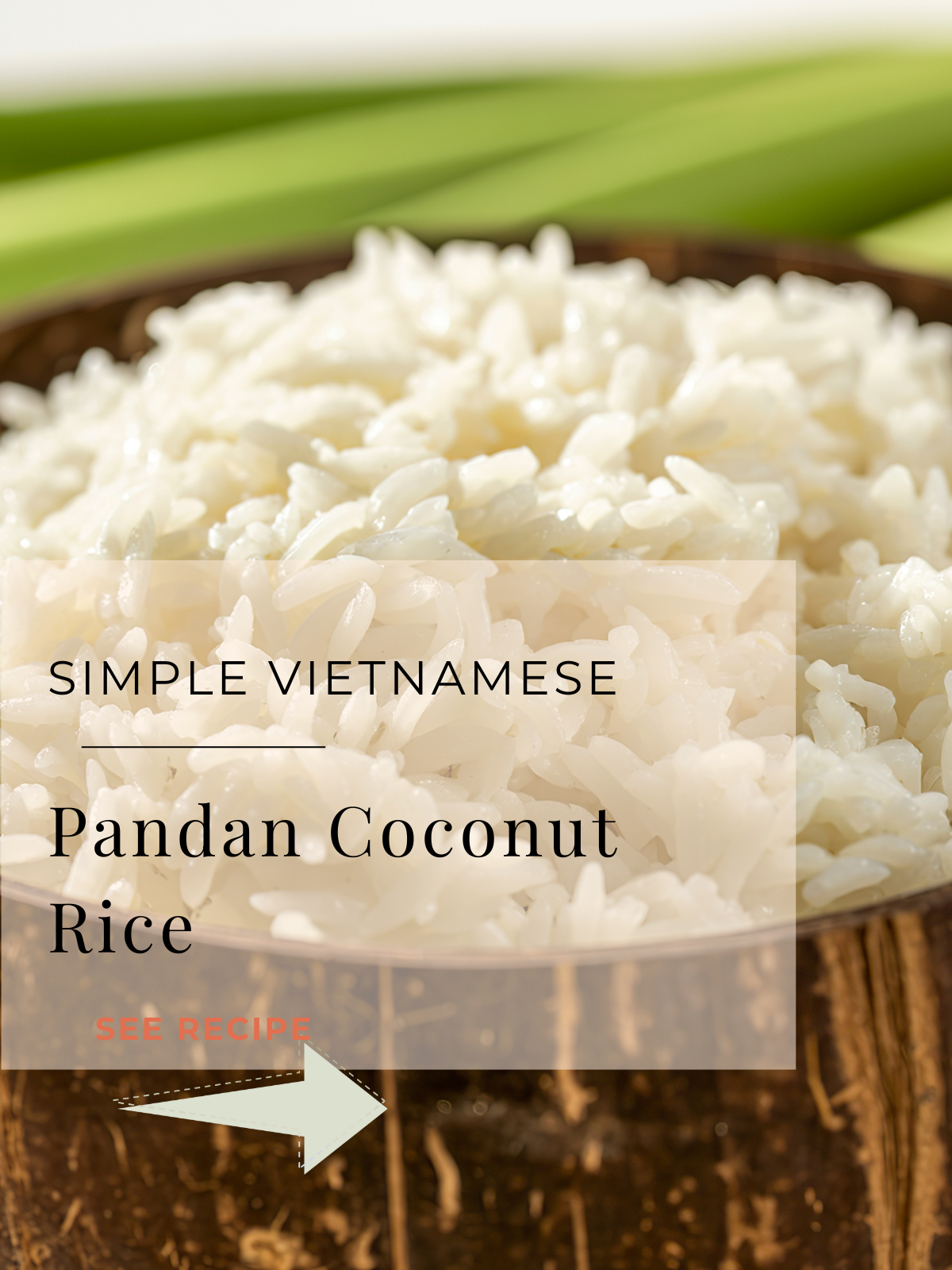 Easy Pandan Coconut Rice - Lemongrass Cooking