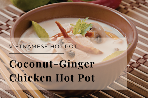 Coconut ginger chicken hot pot