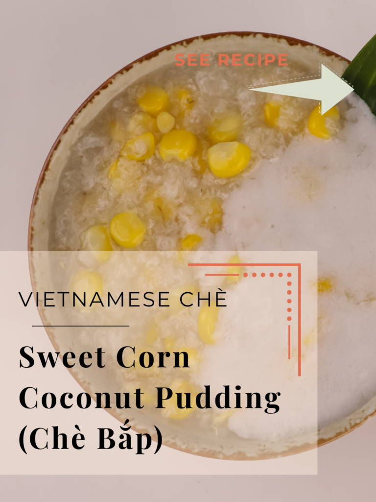 sweet corn coconut pudding che bap