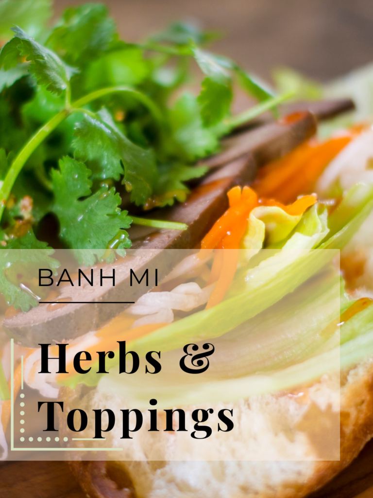 banh mi herbs toppings