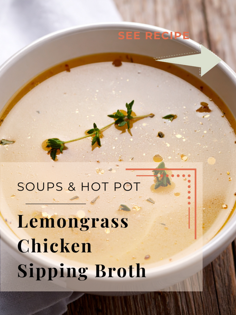 lemongrass chicken sipping broth