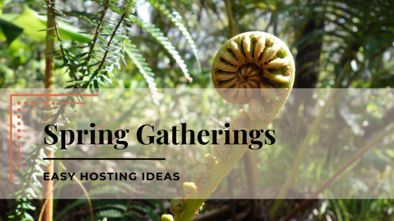 hosting ideas for spring