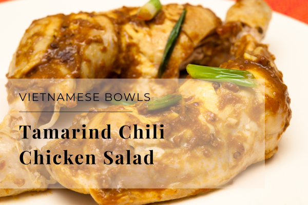 tamarind chili chicken salad bowl