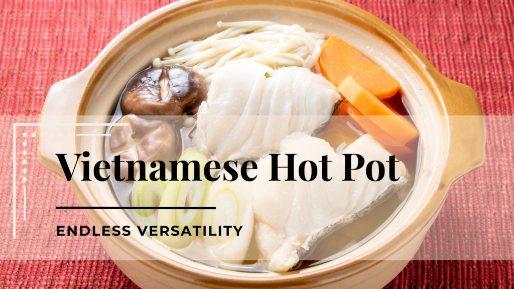 Vietnamese hot pot