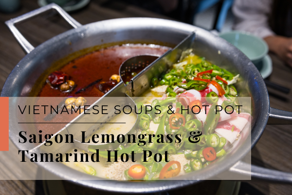 Saigon Lemongrass & Tamarind Hot Pot