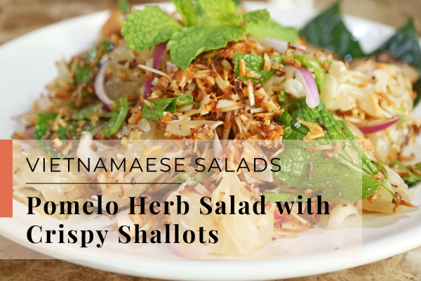 Pomelo Herb Salad with Crispy Shallots