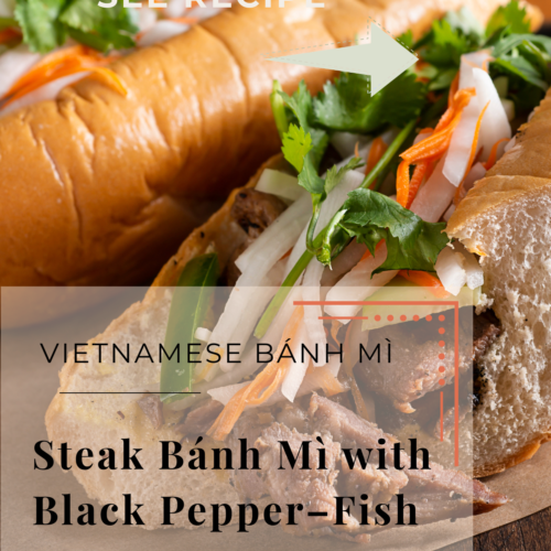 steak banh mi black pepper fish sauce butter