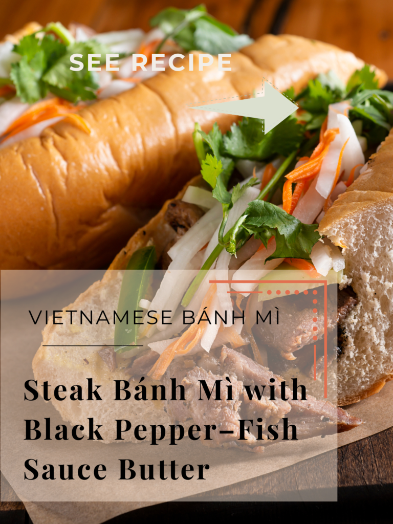 steak banh mi black pepper fish sauce butter