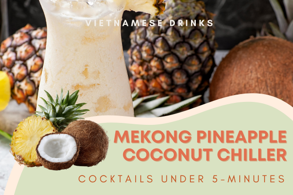 Mekong Pineapple Coconut Chiller