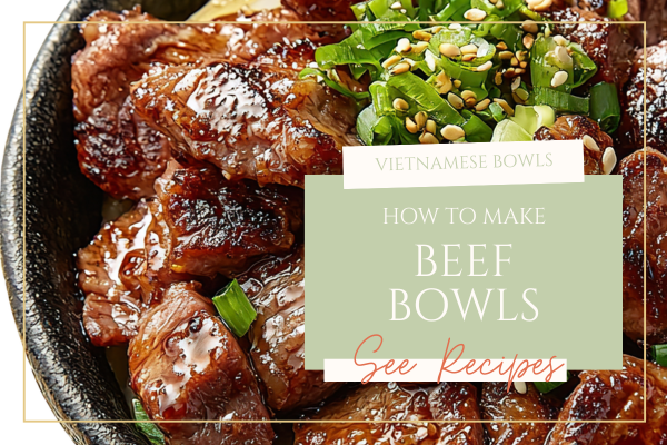 Vietnamese beef bowls