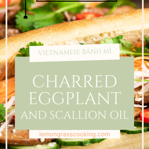 charred eggplant and scallion oil banh mi