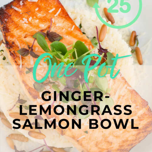 ginger lemongrass salmon bowl