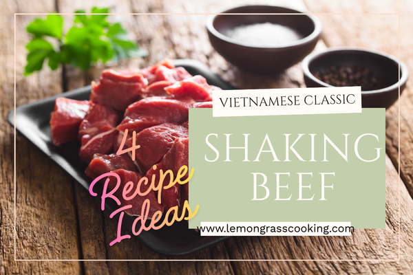Shaking Beef Four Ways: Modern Takes on a Vietnamese Classic