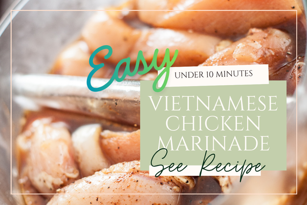 Easy Vietnamese Chicken Marinade