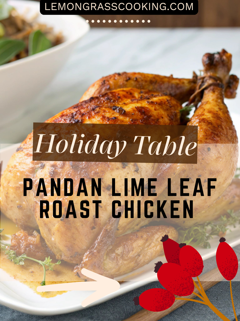Pandan Lime Leaf Roast Chicken with Coconut Drippings Rice