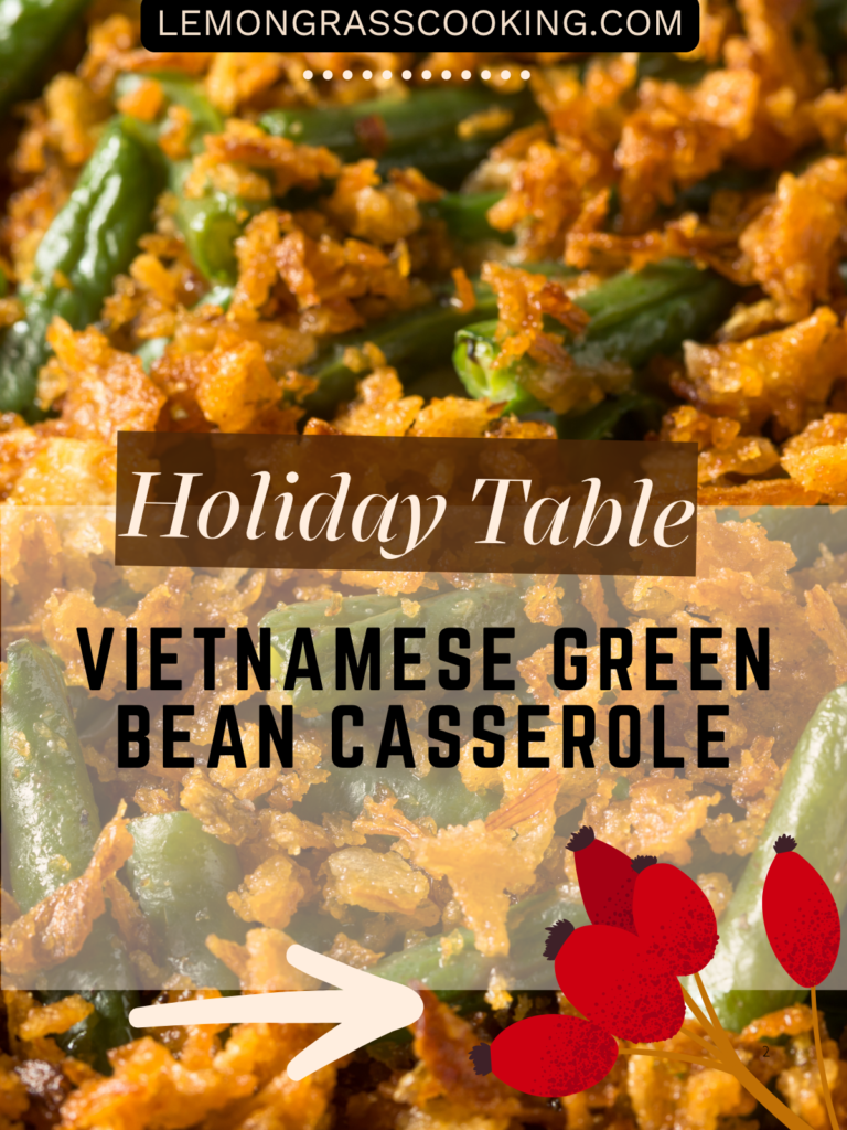 How to make Vietnamese green bean casserole