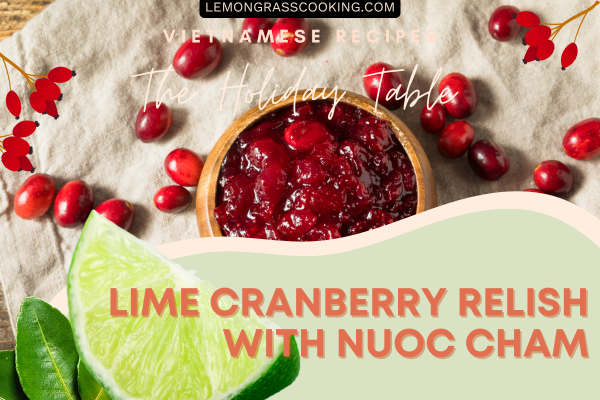 Lime Cranberry Relish with Nuoc Cham